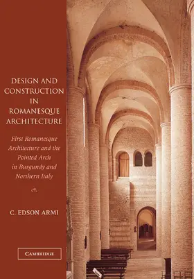 Armi |  Design and Construction in Romanesque Architecture | Buch |  Sack Fachmedien