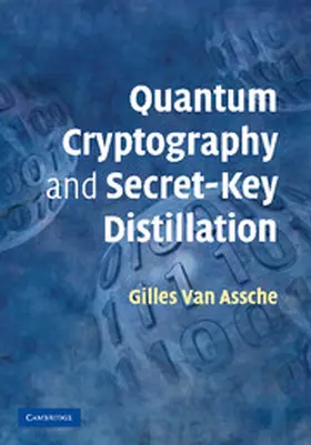 Van Assche |  Quantum Cryptography and Secret-Key Distillation | Buch |  Sack Fachmedien
