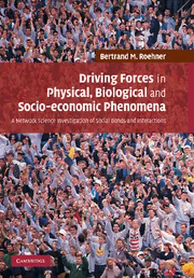 Roehner |  Driving Forces in Physical, Biological and Socio-Economic Phenomena | Buch |  Sack Fachmedien