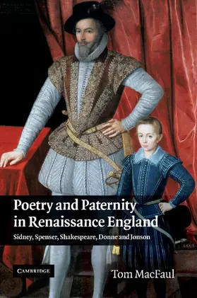 MacFaul |  Poetry and Paternity in Renaissance England | Buch |  Sack Fachmedien