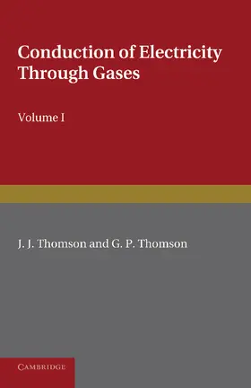 Thomson |  Conduction of Electricity Through Gases | Buch |  Sack Fachmedien