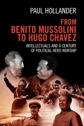 Hollander | From Benito Mussolini to Hugo Chavez | Buch | 978-1-107-41507-2 | www.sack.de