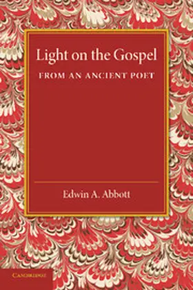 Abbott |  Light on the Gospel from an Ancient Poet | Buch |  Sack Fachmedien