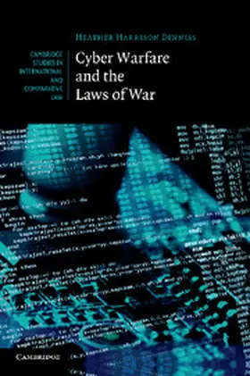 Harrison Dinniss |  Cyber Warfare and the Laws of War | Buch |  Sack Fachmedien