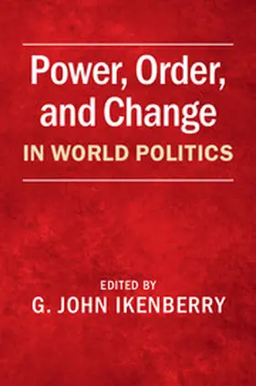 Ikenberry |  Power, Order, and Change in World Politics | Buch |  Sack Fachmedien