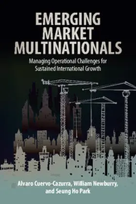 Cuervo-Cazurra / Newburry / Park |  Emerging Market Multinationals | Buch |  Sack Fachmedien