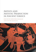 Schultz / Seaman |  Artists and Artistic Production in Ancient             Greece | Buch |  Sack Fachmedien