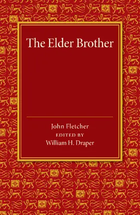 Fletcher / Draper |  The Elder Brother | Buch |  Sack Fachmedien