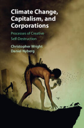 Wright / Nyberg |  Climate Change, Capitalism, and Corporations | Buch |  Sack Fachmedien