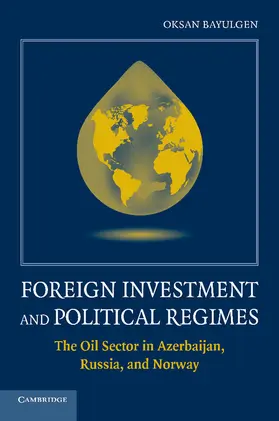 Bayulgen |  Foreign Investment and Political Regimes | Buch |  Sack Fachmedien