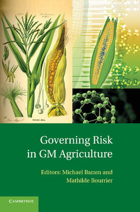 Baram / Bourrier | Governing Risk in GM Agriculture | Buch | 978-1-107-44002-9 | sack.de