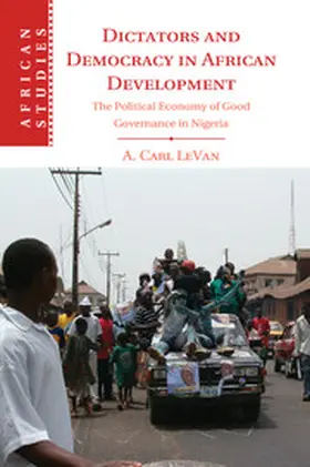 LeVan |  Dictators and Democracy in African Development | Buch |  Sack Fachmedien
