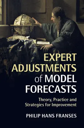 Franses |  Expert Adjustments of Model Forecasts | Buch |  Sack Fachmedien
