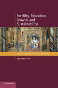 de la Croix |  Fertility, Education, Growth, and Sustainability | Buch |  Sack Fachmedien