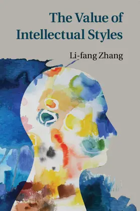 Zhang |  The Value of Intellectual Styles | Buch |  Sack Fachmedien