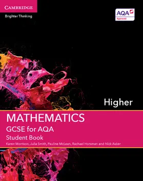 Morrison / Smith / McLean | GCSE Mathematics for Aqa Higher Student Book | Buch | 978-1-107-44803-2 | www.sack.de