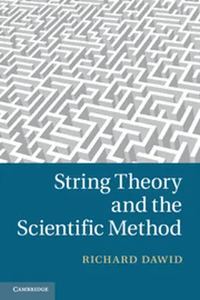 Dawid |  String Theory and the Scientific Method | Buch |  Sack Fachmedien