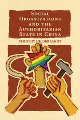 Hildebrandt |  Social Organizations and the Authoritarian State in             China | Buch |  Sack Fachmedien