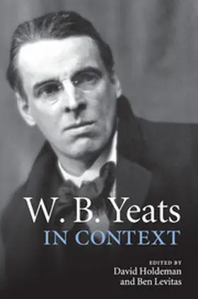 Holdeman / Levitas |  W. B. Yeats in Context | Buch |  Sack Fachmedien