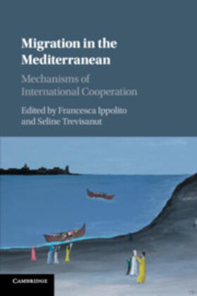 Ippolito / Trevisanut | Migration in the Mediterranean | Buch | 978-1-107-45814-7 | sack.de