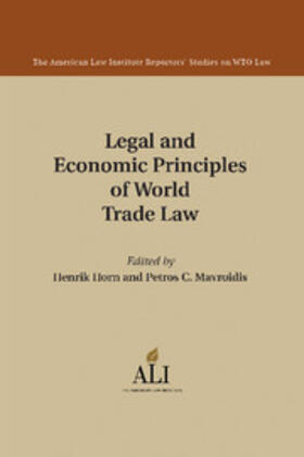 Horn / Mavroidis |  Legal and Economic Principles of World Trade             Law | Buch |  Sack Fachmedien