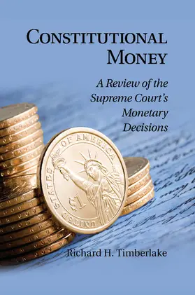 Timberlake |  Constitutional Money | Buch |  Sack Fachmedien