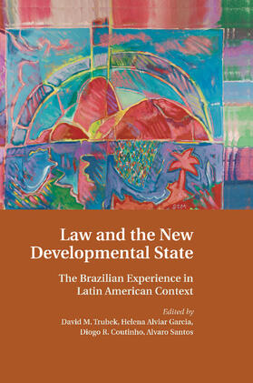 Alviar Garcia / Trubek / Coutinho | Law and the New Developmental State | Buch | sack.de