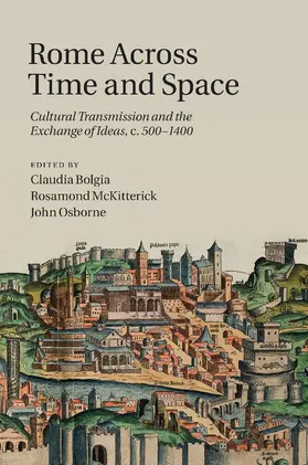 Bolgia / McKitterick / Osborne |  Rome Across Time and Space | Buch |  Sack Fachmedien