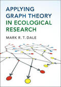Dale |  Applying Graph Theory in Ecological Research | Buch |  Sack Fachmedien