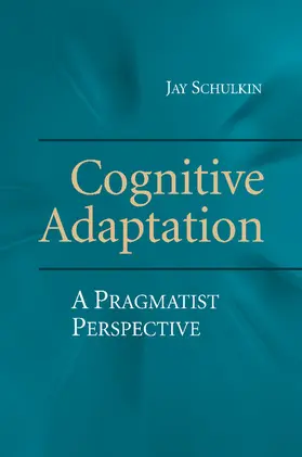 Schulkin | Cognitive Adaptation | Buch | 978-1-107-46271-7 | www.sack.de