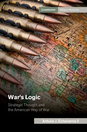 Echevarria / Echevarria II |  War's Logic | Buch |  Sack Fachmedien