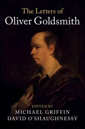 Goldsmith / Griffin / O'Shaughnessy |  The Letters of Oliver Goldsmith | Buch |  Sack Fachmedien