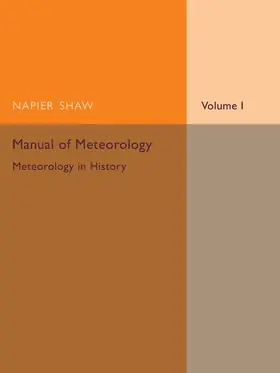 Shaw |  Manual of Meteorology | Buch |  Sack Fachmedien