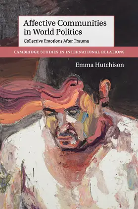 Hutchison |  Affective Communities in World Politics | Buch |  Sack Fachmedien