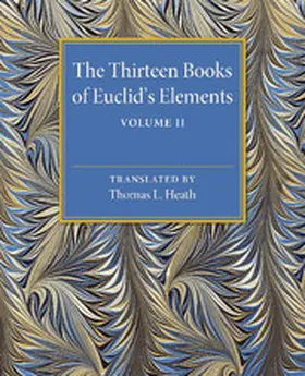 Heath |  The Thirteen Books of Euclid's Elements | Buch |  Sack Fachmedien