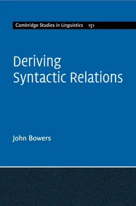 Bowers |  Deriving Syntactic Relations | Buch |  Sack Fachmedien