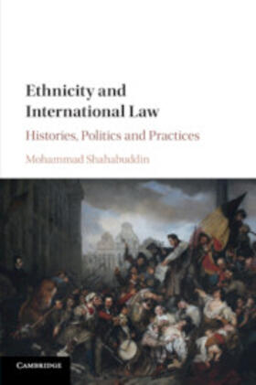 Shahabuddin |  Ethnicity and International Law | Buch |  Sack Fachmedien