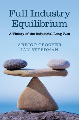 Opocher / Steedman | Full Industry Equilibrium | Buch | 978-1-107-48383-5 | sack.de