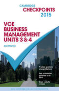Wharton |  Cambridge Checkpoints VCE Business Management Units 3 and 4 2015 | Buch |  Sack Fachmedien