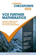 Tynan / Caruso / Dowsey |  Cambridge Checkpoints VCE Further Mathematics 2015 | Buch |  Sack Fachmedien