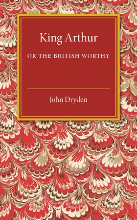 Dryden |  King Arthur | Buch |  Sack Fachmedien