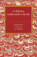 Renan / Charvet |  La Reforme Intellectuelle et Morale | Buch |  Sack Fachmedien