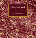 Browne / Roberts |  Christian Morals | Buch |  Sack Fachmedien