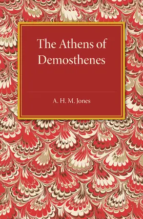 Jones |  The Athens of Demosthenes | Buch |  Sack Fachmedien