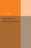 Marr |  Deposition of the Sedimentary Rocks | Buch |  Sack Fachmedien