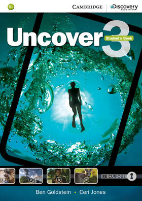 Goldstein / Jones | Uncover Level 3 Student's Book | Buch | 978-1-107-49340-7 | sack.de