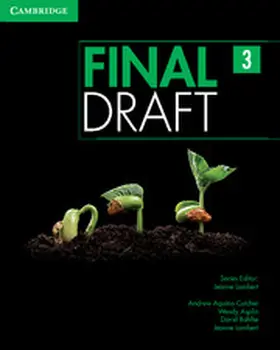 Aquino-Cutcher / Asplin / Bohlke |  Final Draft Level 3 Student's Book | Buch |  Sack Fachmedien