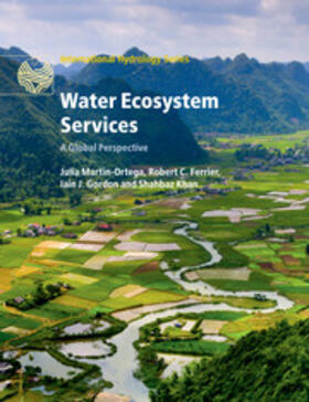 Ferrier / Martin-Ortega / Gordon | Water Ecosystem Services | Buch | 978-1-107-49618-7 | sack.de