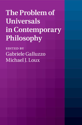 Galluzzo / Loux | The Problem of Universals in Contemporary Philosophy | Buch | 978-1-107-49834-1 | sack.de