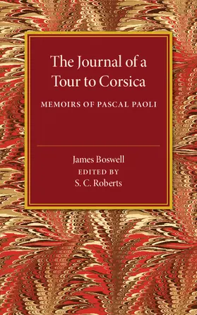 Boswell / Roberts |  The Journal of a Tour to Corsica | Buch |  Sack Fachmedien